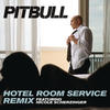 Pit Bull Hotel Room Service Remix (feat. Nicole Scherzinger) - Single