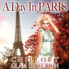 King Size A Day in Paris (Chillout Glam Selection)