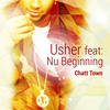 Usher Chatt Town (feat. Nu Beginning)