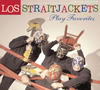 Los Straitjackets Play Favorites