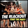 Blackout Start the Party (Remixes) - EP