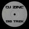 DJ Zinc 138 Trek - EP
