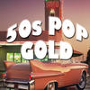 Everly Brothers 50`s Pop Gold (Re-Recorded Versions)