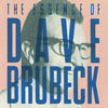 Dave Brubeck The Essence of Dave Brubeck