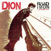DION The Road I`m On: A Retrospective