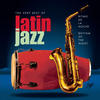 Astrud Gilberto The Very Best of Latin Jazz