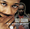 DJ Quik Balances & Options