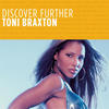 Toni Braxton Discover Further: Toni Braxton - EP
