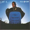Too Short Life Is...Too $hort
