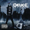 Deuce Nine Lives (Bonus Track Version)