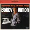 VINTON Bobby The Greatest Hits of the Golden Groups