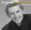 LEWIS Jerry Lee The Essential Jerry Lee Lewis: The Sun Sessions