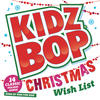 Kidz Bop Kids Kidz Bop Christmas Wish List