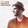 Gavin DeGraw Finest Hour: The Best of Gavin DeGraw
