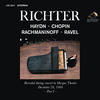 Sviatoslav Richter Sviatoslav Richter Plays Haydn, Chopin, Rachmaninoff and Ravel - Live at Mosque Theatre (December 28, 1960)