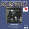 Vladimir Horowitz Horowitz - The Complete Masterworks Recordings, Vol. 6 - Beethoven
