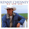 Kenny Chesney Me and You
