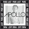 APOLLO Pure Lust - EP