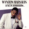 Wynton Marsalis Tune In Tomorrow... The Original Soundtrack