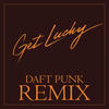 DAFT PUNK Get Lucky (feat. Pharrell Williams & Nile Rodgers) (Daft Punk Remix) - EP