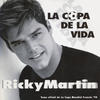 Ricky Martin La Copa de la Vida
