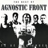 Agnostic Front To Be Continued: The Best of Agnostic Front
