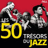 Django Reinhardt Les 50 Trésors du Jazz