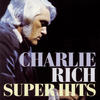 Charlie Rich Super Hits