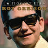 Roy Orbison 16 Biggest Hits: Roy Orbison