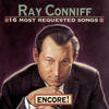 Ray Conniff 16 Most Requested Songs: Encore!
