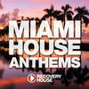 Tune Brothers Miami House Anthems, Vol. 10