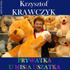 Krzysztof Krawczyk Prywatka u Misia Uszatka - Piosenki dla dzieci (Krzysztof Krawczyk Antologia)