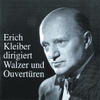 Berliner Philharmoniker Erich Kleiber dirigiert Walzer und Ouvertüren