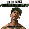 Fredro Starr Made In the Streets