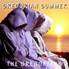 Gregorians Gregorian Summer
