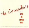 The Crusaders Live In Japan 2003