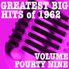 Johnny Mathis Greatest Big Hits of 1962, Vol. 49