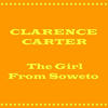 Clarence Carter The Girl from Soweto