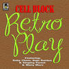 Delly Ranks Cell Block Retro Play