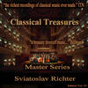 Sviatoslav Richter Classical Treasures Master Series - Sviatoslav Richter, Vol. 10