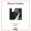 Dexter Gordon Volume 5 (1947)