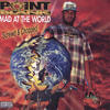 Point Blank Mad At the World : Screwed & Chopped