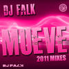 Dj Falk Mueve (2011 Mixes) - Single