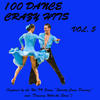 Brenda Lee 100 Dance Crazy Hits, Vol. 5 (Inspired By the Hit TV Series "Strictly Come Dancing" and "Dancing With the Stars")