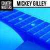 Mickey Gilley Country Masters: Mickey Gilley