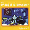 Mood Elevator listen up!