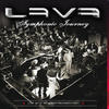 Lava Symphonic Journey (Live)
