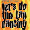 Cfm Band Let`s Do the Tap Dancing - EP