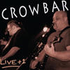 Crowbar Live + 1 - EP