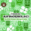 Christian Hornbostel This Is Afrodelic, Vol.4 - 25 Afro Tribal House Tunes